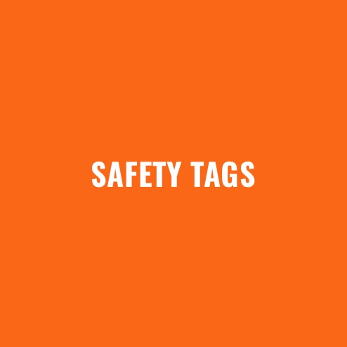 SAFETY TAGS